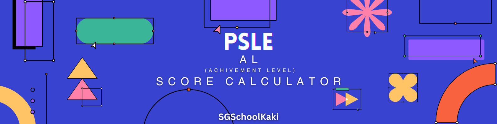 PSLE AL Score Calculator - Singapore Primary School Leaving Examination Achievement Level System