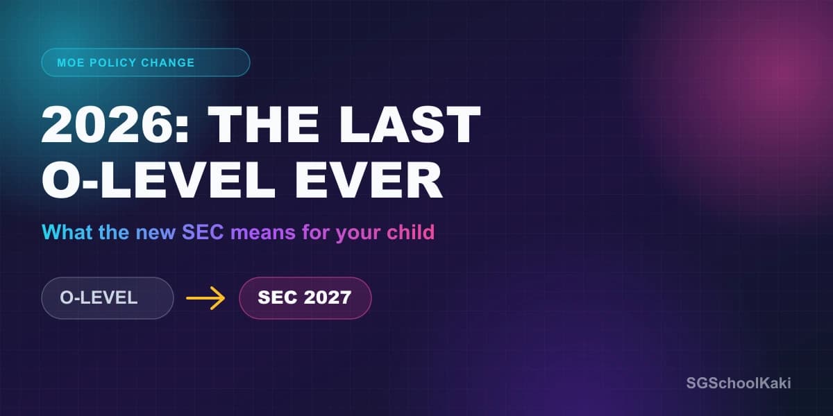 2026 is the last O-Level ever — what the new Singapore-Cambridge SEC means for your child