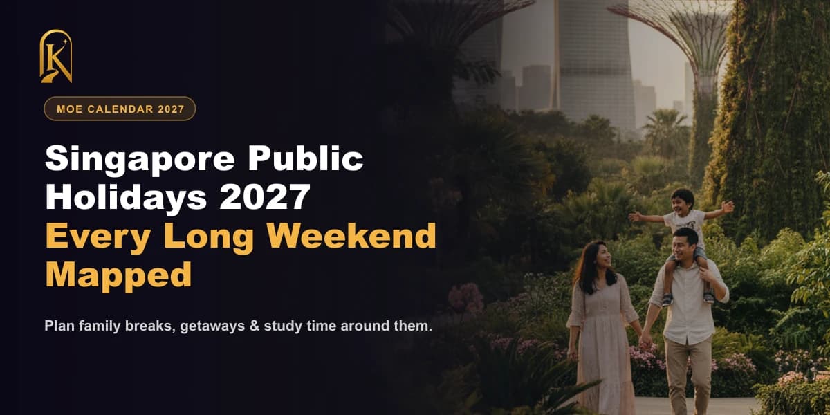 Singapore Public Holidays 2027 — full list and best long weekends